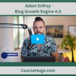 Adam Enfroy Blog Growth Engine 4.0 (2023)