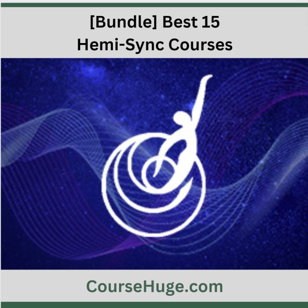 Best 15 Hemi-Sync Courses