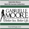 Best 28 Gabrielle Moore Courses - Sex Education