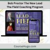 Bob Proctor - The New Lead The Field Coaching Program