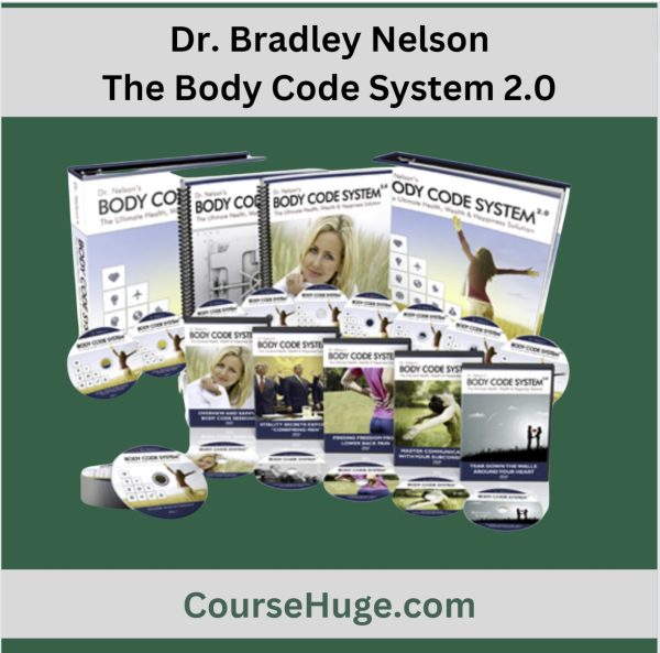 Dr. Bradley Nelson - The Body Code System 2.0