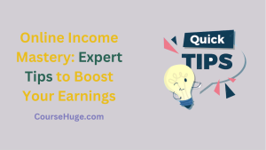 Expert Tips To Boost Your Earnings