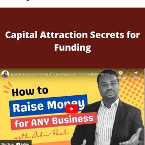 John-Paul Iwuoha Capital Attraction Secrets for Funding