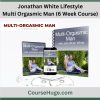 Jonathan White Lifestyle – Multi Orgasmic Man (6 Week Course)