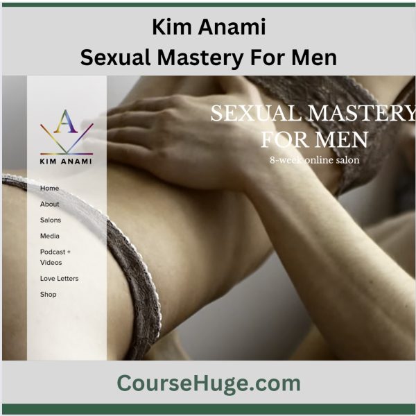 Kim Anami - Sexual Mastery For Men
