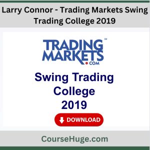 Larry Connor - TradingMarkets Swing Trading College 2019