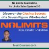 No Limits Real Estate - No Limits Sales System 2.0