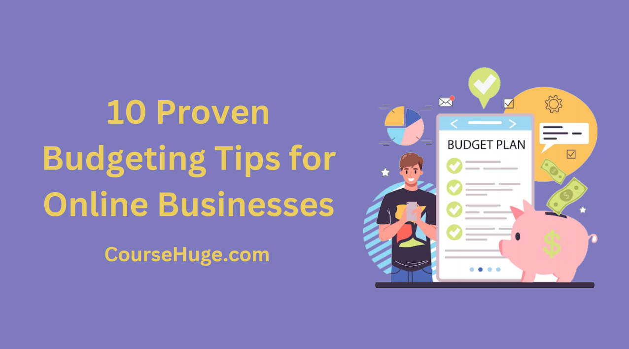 Day 6 – 10 Proven Budgeting Tips For Online Businesses