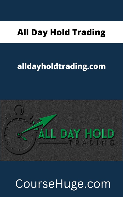 All Day Hold Trading Course