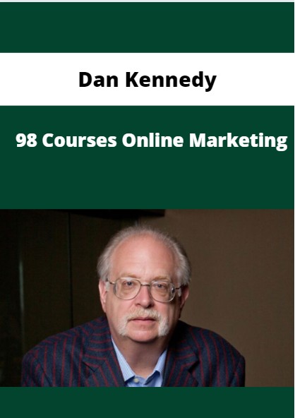 98 Dan Kennedy Courses