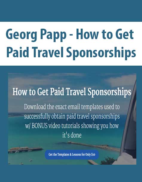 How To Get Paid Travel Sponsorships
