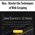 Max - Master the Techniques of Web Scraping