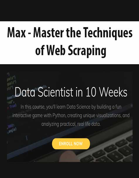 Master The Techniques Of Web Scraping