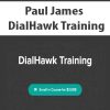 Dialhawk Training Paul James