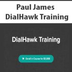 Paul James - DialHawk Training