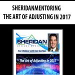 The Art Of Adjusting In 2017 by Dan Sheridan