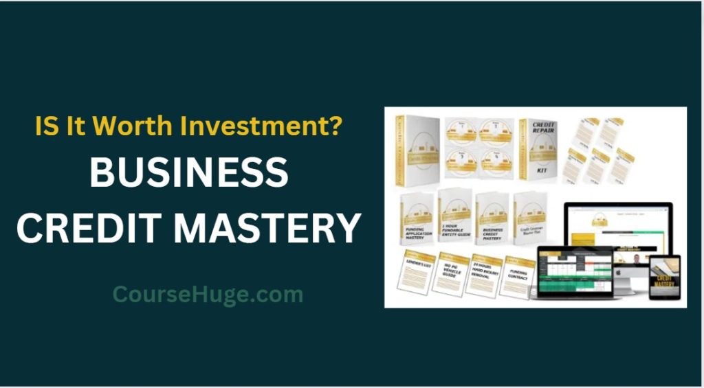 Is Business Credit Mastery Worth Investment
