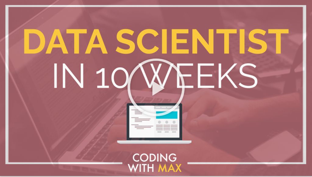 Data Scientist In 10 Weeks