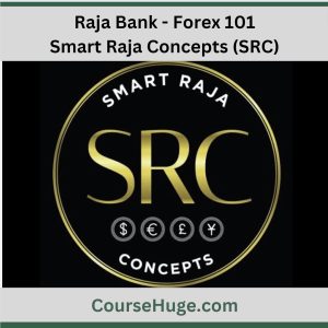 Raja Bank – Smart Raja Concepts (SRC) – Forex 101