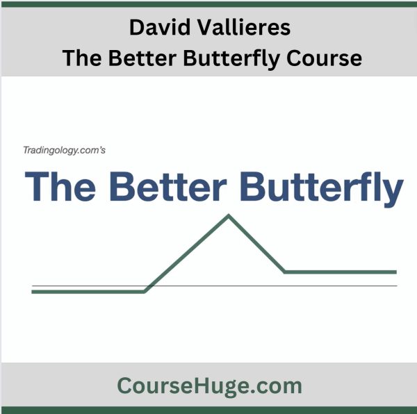 David Vallieres – The Better Butterfly Course