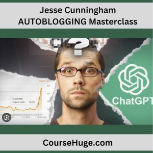 jesse cunningham - autoblogging masterclass