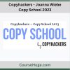Copyhackers – Copy School 2023 By Joanna Wiebe
