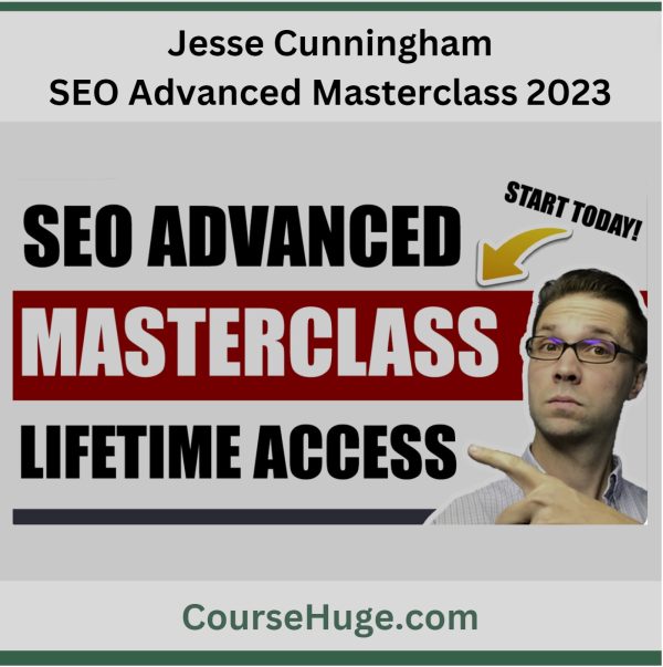 Jesse Cunningham – Seo Advanced Masterclass 2023
