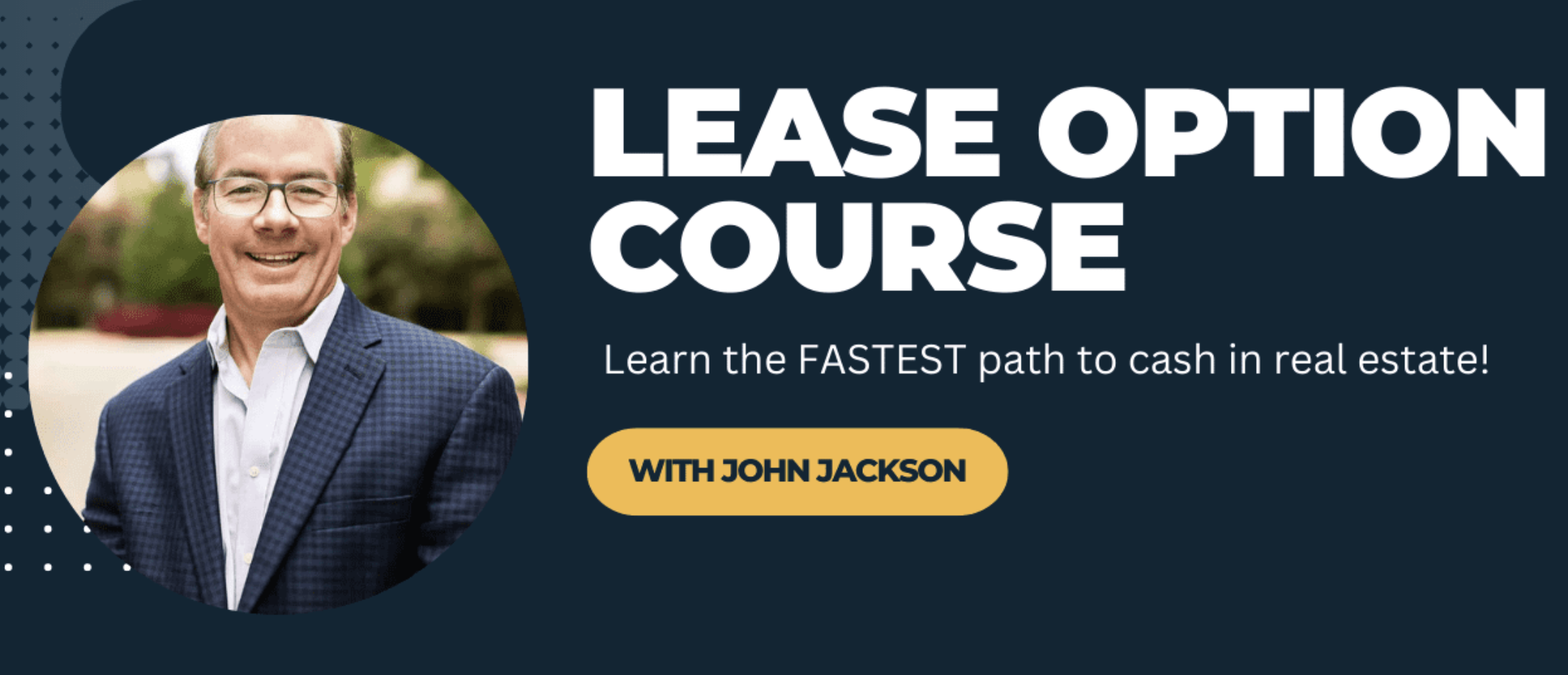 John Jackson Lease Options Course