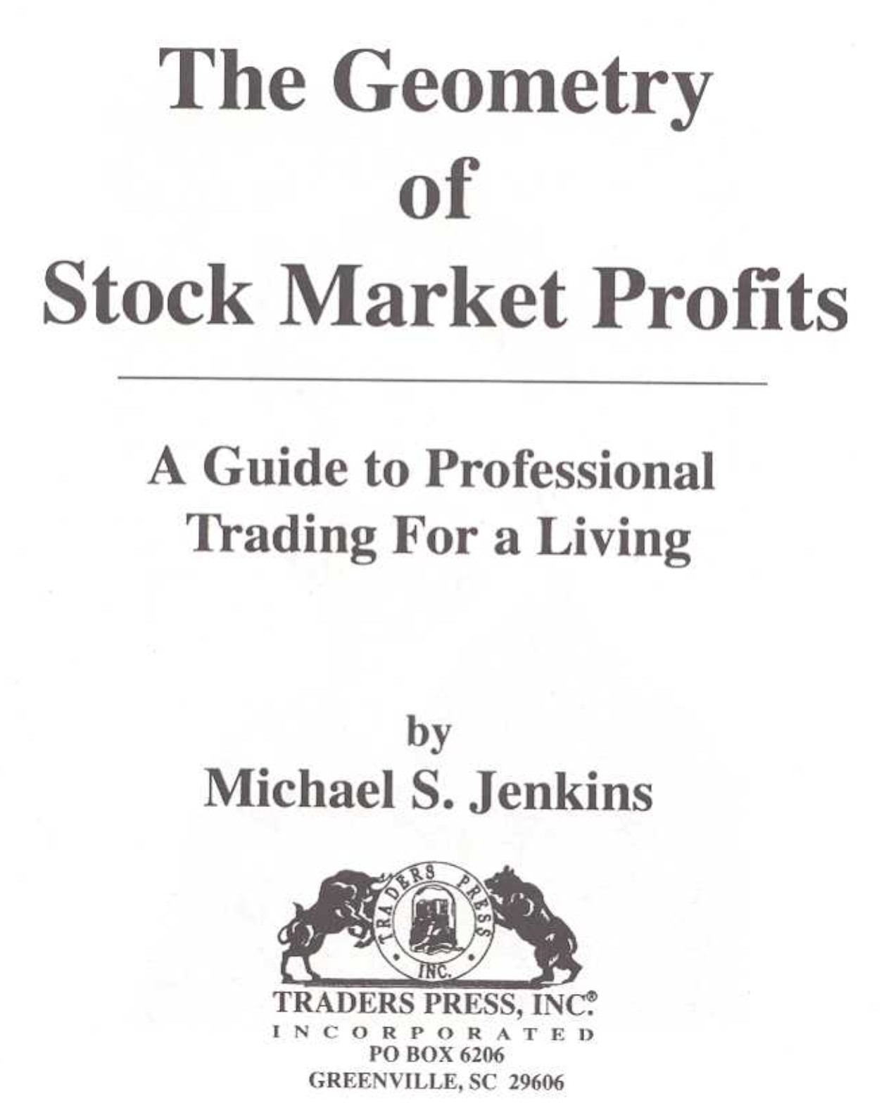 The Geometry Of Stock Market Profits By Michael S. Jenkins