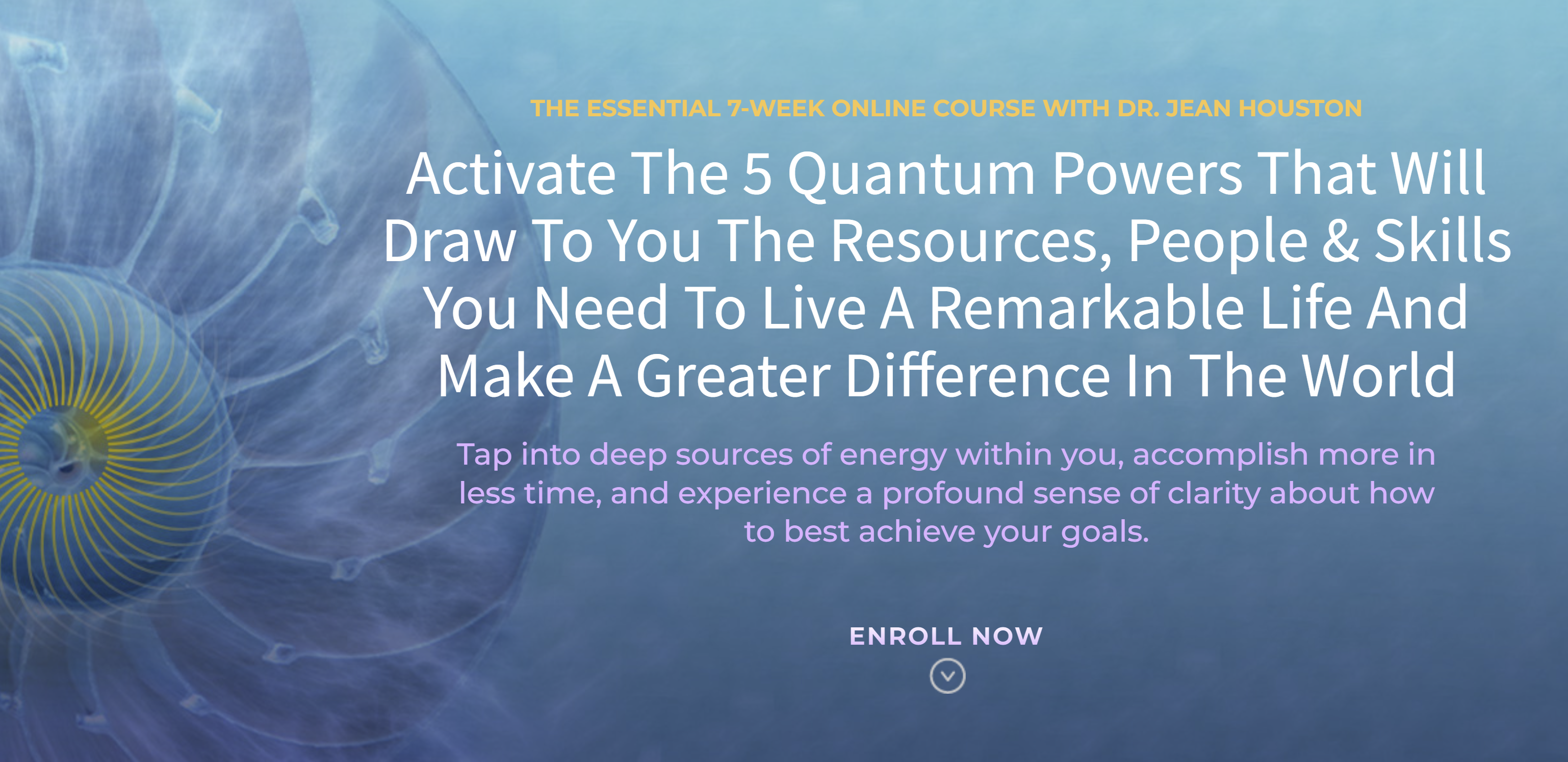 Jean Houston Unlock Your Quantum Powers Course