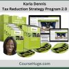 Karla Dennis - Tax Reduction Strategy Program 2.0