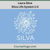 Laura Silva'S Silva Life System 2.0 Course