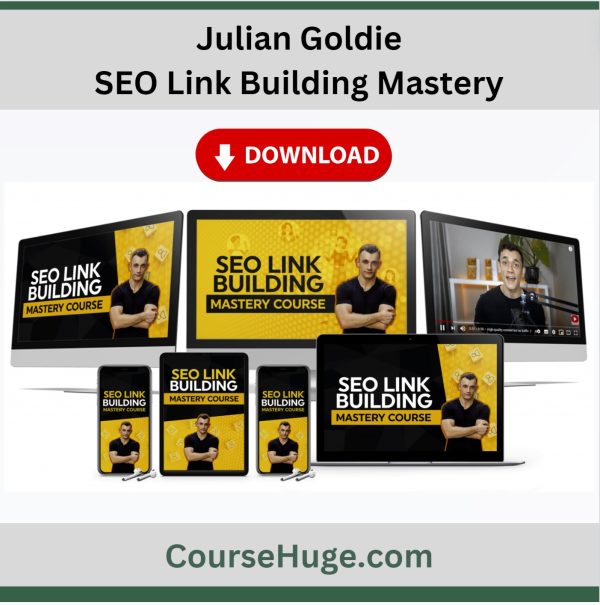 Julian Goldie – Seo Link Building Mastery
