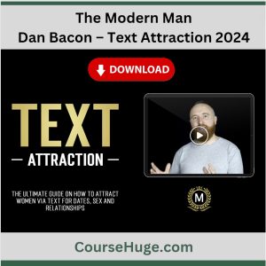 The Modern Man – Dan Bacon – Text Attraction 2024