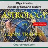 Olga Morales - Astrology For Gann Traders