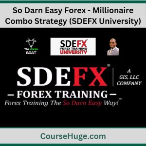 So Darn Easy Forex - Millionaire Combo Strategy (SDEFX University)