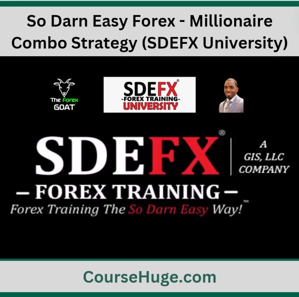 So Darn Easy Forex - Millionaire Combo Strategy (Sdefx University)