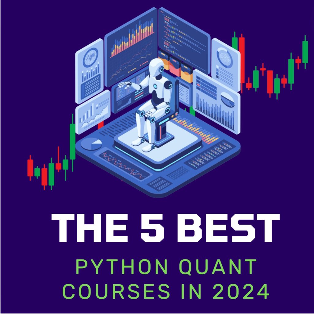 The 5 Best Python Quant Courses (2024)