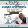 Carter Cofield – Tax Free Living Course - Deduct Everything