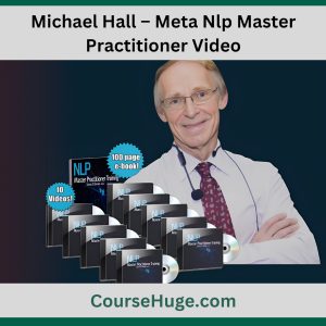 Michael Hall – Meta Nlp Master Practitioner Video