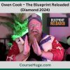 Owen Cook – The Blueprint Reloaded (Diamond 2024)