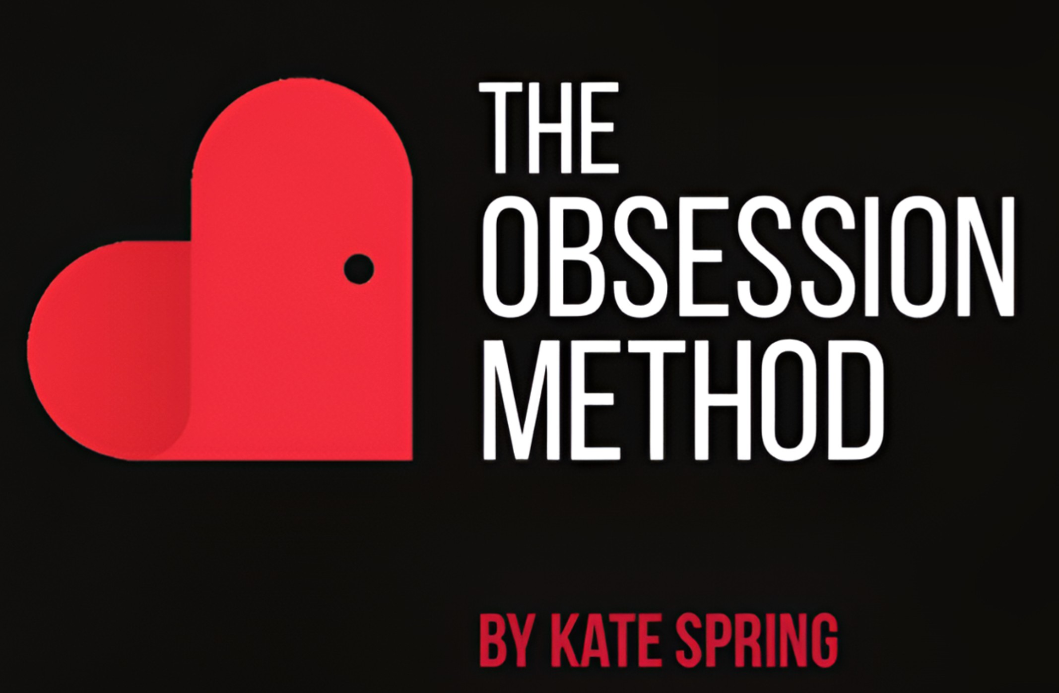 What Is Kate Spring Obsession Method