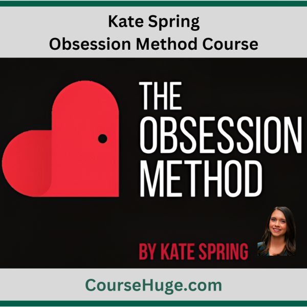 Kate Spring - Obsession Method Course