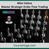 Mike Valtos - Master Strategic Order Flow Trading