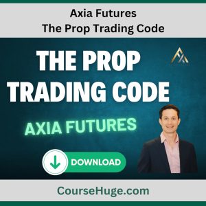 The Prop Trading Code - Axia Futures