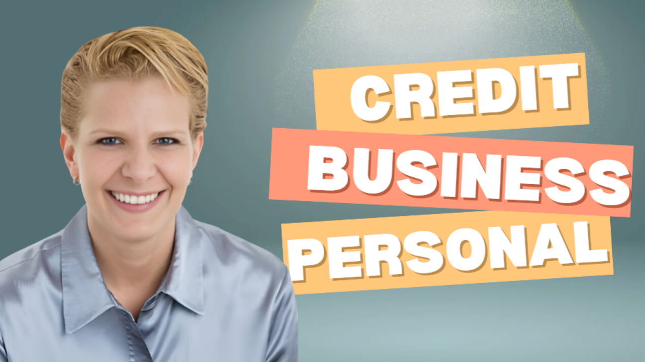 What is Credit Business and Personal