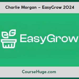 Charlie Morgan – EasyGrow 2024