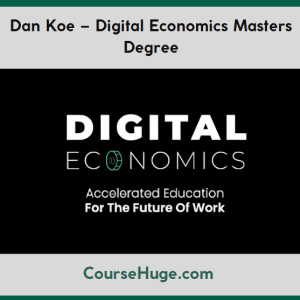 Dan Koe – Digital Economics Masters Degree