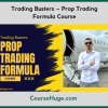 Trading Busters – Prop Trading Formula Course