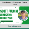 Scott Pulcini – SI Indicator Course 2023